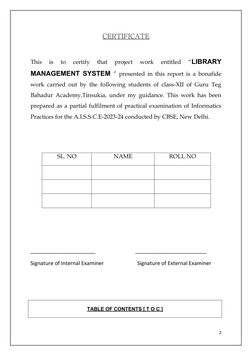 CERTIFICATE
This  is  to  certify  that  project  work  entitled  “LIBRARY
MANAGEMENT SYSTEM  ” presented in this report is a