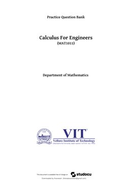 Practice Question Bank
Calculus For Engineers
(MAT1011)
Department of Mathematics
Downloaded by Avaneesh  (therealavaneesh@gm