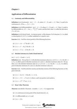 Chapter 1
Applications of Differentiation
1.1
Continuity and Differentiability
Deﬁnition 1.1.1 (Continuity). Let f : D →R, wh