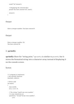 scanf("%d", &num1);
// Displaying the entered value
printf("You have entered %d", num1);
return 0;
}
Output
Enter a integer n