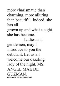 more charismatic than 
charming, more alluring 
than beautiful. Indeed, she
has all
grown up and what a sight
she has become.