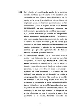 2.2.2
Con  relación,  al  considerando  quinto de  la  sentencia
apelada, manifiesta que el suscrito no he acreditado una
dis