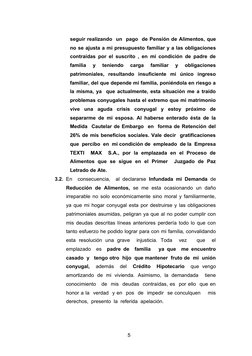 seguir realizando  un  pago  de Pensión de Alimentos, que
no se ajusta a mi presupuesto familiar y a las obligaciones
contraí