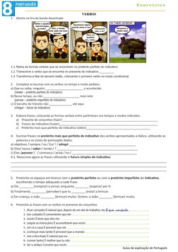 VERBOS
1.
Atenta na tira de banda desenhada:
1.1.Retira as formas verbais que se encontram no pretérito perfeito do indicativ