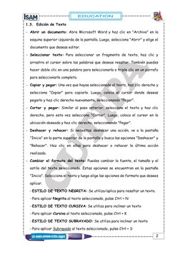 2 
 
1.3. Edición de Texto 
− Abrir un documento: Abre Microsoft Word y haz clic en "Archivo" en la 
esquina superior izqui