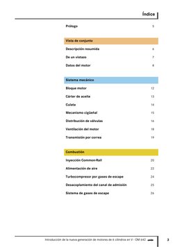 3
Introducción de la nueva generación de motores de 6 cilindros en V - OM 642 b
Índice
Prólogo 
5
Vista de conjunto
Descripci