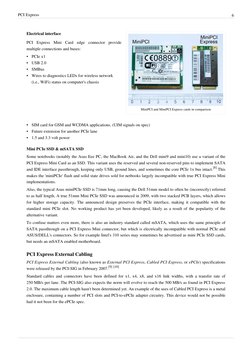(http://en.wikipedia.org/w/index.php?title=File%3AMiniPCI_and_MiniPCI_Express_cards.jpg)PCI Express
6
MiniPCI and MiniPCI Ex