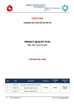 PROJECT QUALITY PLAN 
XYZ PROJECT 
 
 
Doc. No. xx-xx-xx-xx 
Rev. 0 
 
1 
XYZ PROJECT