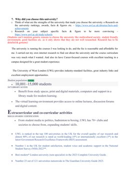 7. Why did you choose this university?  
o
Think of what are the strengths of the university that made you choose the unive
