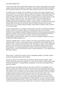 días cuando trabajabas allí".
"Tienes suerte de que seamos amigos, Remus Lupin o, de lo contrario, incluso podría estar enoja