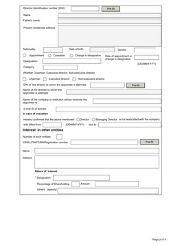 Page 2 of 5
Director identification number (DIN)
Name
Father's name 
Present residential address
Nationality
Date of birth
Ap