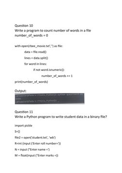 Question 10 
Write a program to count number of words in a file 
number_of_words = 0 
 
with open(rbee_movie.txt','') a