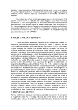 Mecânica e Materiais Metálicos, Cerâmicos e Poliméricos. Ainda o curso conta salas de 
Prancheta, Laboratórios de Meio Ambi