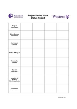 Revised Dec 2020
Project/Active Work
Status Report
Project 
Description
Client Contact
Information
Key Project
Contacts
Statu