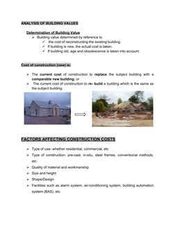 ANALYSIS OF BUILDING VALUES
Determination of Building Value
Building value determined by reference to
 the cost of reconstr
