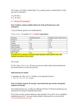 Por lo tanto, si en 100cc se deben diluir 13 g, ¿cuántos gramos se deben diluir en 120cc 
que tiene la mamadera?
13 g  100 c