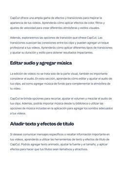 CapCut ofrece una amplia gama de efectos y transiciones para mejorar la
apariencia de tus videos. Aprenderás cómo aplicar efe
