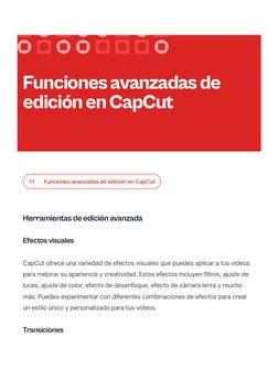 02
Funciones avanzadas de edición en CapCut
Herramientas de edición avanzada
Efectos visuales
CapCut ofrece una variedad de e