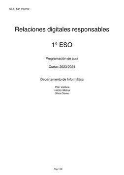 I.E.S. San Vicente
Relaciones digitales responsables
1º ESO
Programación de aula
Curso: 2023/2024
Departamento de Informática