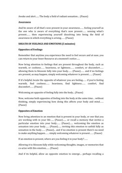 Awake and alert…... The body a field of radiant sensation… (Pause) 
Awareness 
And be aware of all that’s now present in your
