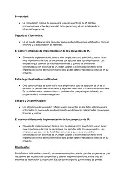 Privacidad:
●
La recopilación masiva de datos para entrenar algoritmos de IA plantea
preocupaciones sobre la privacidad de la