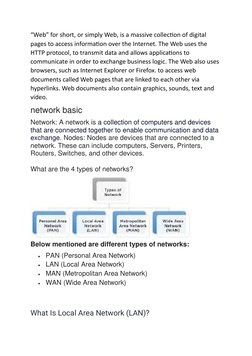 “Web” for short, or simply Web, is a massive collection of digital 
pages to access information over the Internet. The Web us