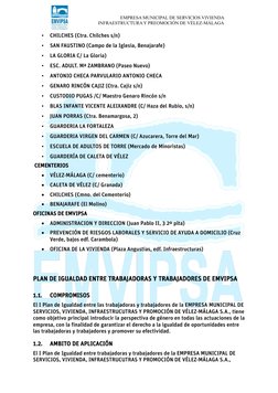 EMPRESA MUNICIPAL DE SERVICIOS VIVIENDA 
INFRAESTRUCTURA Y PREOMOCIÓN DE VÉLEZ-MÁLAGA 
• 
CHILCHES (Ctra. Chilches s/n)