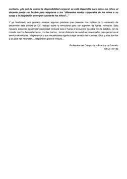 contexto, ¿de qué da cuenta la disponibilidad corporal, se está disponible para todos los niños, el 
docente puede ser flexib