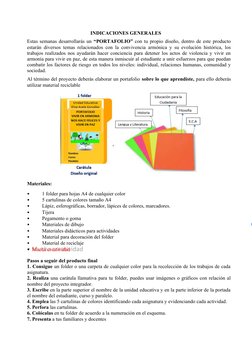 INDICACIONES GENERALES
Estas semanas desarrollarás un “PORTAFOLIO” con tu propio diseño, dentro de este producto
estarán dive