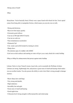 -Strong sense of smell
100cp
Kineceleran : You're basically Sonic if Sonic were a space lizard with wheels for feet. You're s
