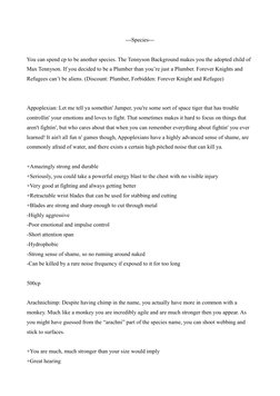 ---Species---
You can spend cp to be another species. The Tennyson Background makes you the adopted child of 
Max Tennyson. I