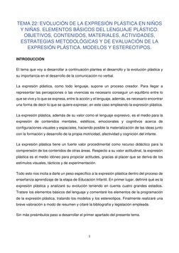 1 
 
TEMA 22: EVOLUCIÓN DE LA EXPRESIÓN PLÁSTICA EN NIÑOS 
Y NIÑAS. ELEMENTOS BÁSICOS DEL LENGUAJE PLÁSTICO. 
OBJETIVOS, CONT