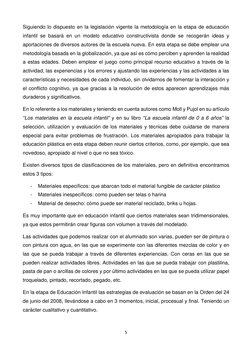 5 
 
Siguiendo lo dispuesto en la legislación vigente la metodología en la etapa de educación 
infantil se basará en un model