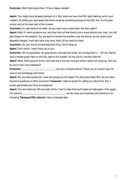 2 
 
Customer: Well, that's good then, I'll be a happy camper! 
 
Agent: You might have already checked on it. But, since we