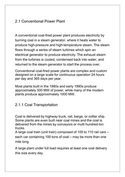 2.1 Conventional Power Plant
A conventional coal-fired power plant produces electricity by 
burning coal in a steam generator