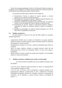 Dentro de los principios pedagógicos relativos a la Educación Primaria recogidos en
el artículo 19 de la LOMLOE se evidencia