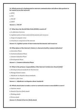 16. Which protocol is fundamental to internet communication and allows data packets to 
be routed across the network?
a. HTTP