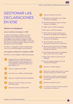 GESTIONAR LAS
DECLARACIONES
EN IDSE
¿Qué es la aﬁliación del trabajador en IDSE?
La aﬁliación del trabajador en IDSE es el pr