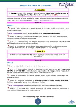 MEMOREX CNU (BLOCO 06) – RODADA 03 
Todos os direitos reservados.  Proibida  cópia, plágio  ou comercialização.   
Pensar Con