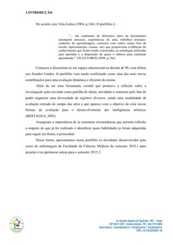 1 INTRODUÇÃO
    
 
De acordo com Vilas Lobos (2004, p.166): O portfólio é : 
“...  um  continente  de  diferentes  tipos  de