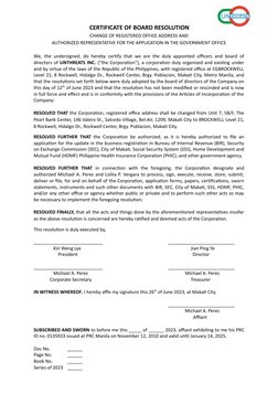 CERTIFICATE OF BOARD RESOLUTION
CHANGE OF REGISTERED OFFICE ADDRESS AND 
AUTHORIZED REPRESENTATIVE FOR THE APPLICATION IN THE