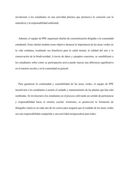 involucrará a los estudiantes en una actividad práctica que promueve la conexión con la
naturaleza y la responsabilidad ambie
