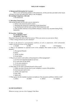Safety in the workplace
A. Background Information for Learners 
This is your self-learning module on Pre-Immersion. All the a