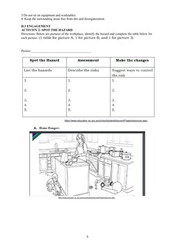 3 Do not sit on equipment and worktables. 
4. Keep the surrounding areas free from dirt and disorganization. 
D.3 ENGAGEMENT