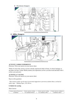 ACTIVITY 3: RISKY EXPERIENCE
Direction: Write your answer on your answer sheet.
Think of a most risky activity you have alrea