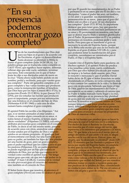 9
U
na de las manifestaciones que Dios dejó 
para sus hijos es el gozo y de acuerdo con 
las Escrituras, el gozo va desarroll