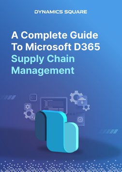 Guide to D365 Supply Chain Management | PDF | Supply Chain Management ...