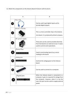 6 | P a g e  
 
 
11. Match the components on the Arduino Board A Column with B column.