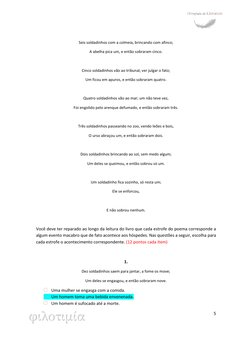 5 
 
 
 
Seis soldadinhos com a colmeia, brincando com afinco; 
A abelha pica um, e então sobraram cinco. 
 
Cinco sold