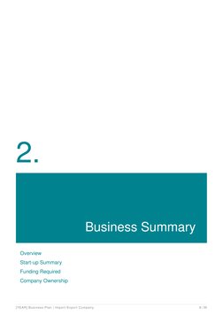 2.
Business Summary
Overview
Start-up Summary
Funding Required
Company Ownership
[YEAR] Business Plan | Import-Export Company
